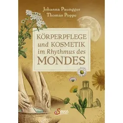 Körperpflege und Kosmetik im Rhythmus des Mondes