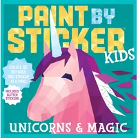 Workman Publishing Paint by Sticker Kids: Unicorns & Magic