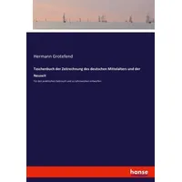 Hansebooks Taschenbuch der Zeitrechnung des deutschen Mittelalters und der