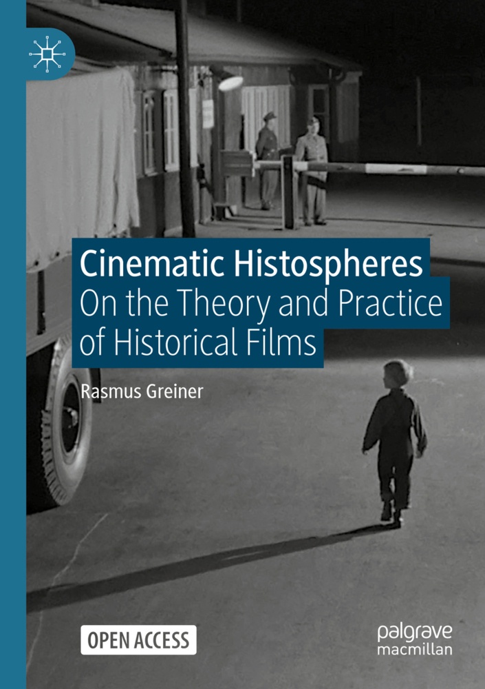 Cinematic Histospheres - Rasmus Greiner  Kartoniert (TB)