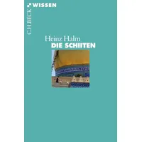 C.H. Beck Verlag Die Schiiten