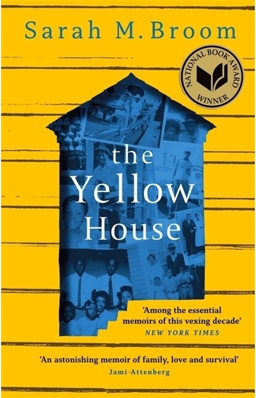 The Yellow House - Sarah M. Broom, Kartoniert (TB)