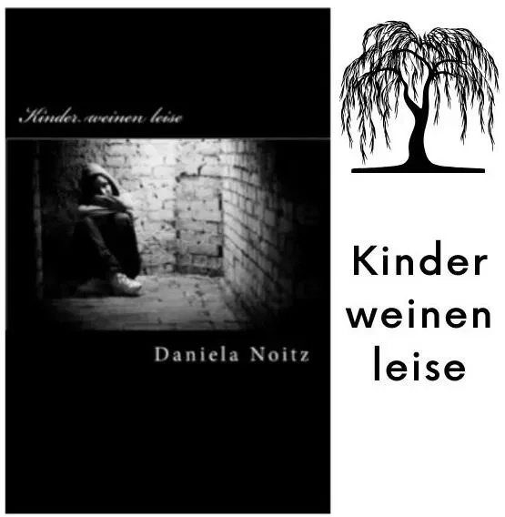 Kinder weinen leise | Daniela Noitz | Fantasyroman