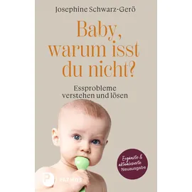 Patmos Verlag Baby warum isst du nicht?: