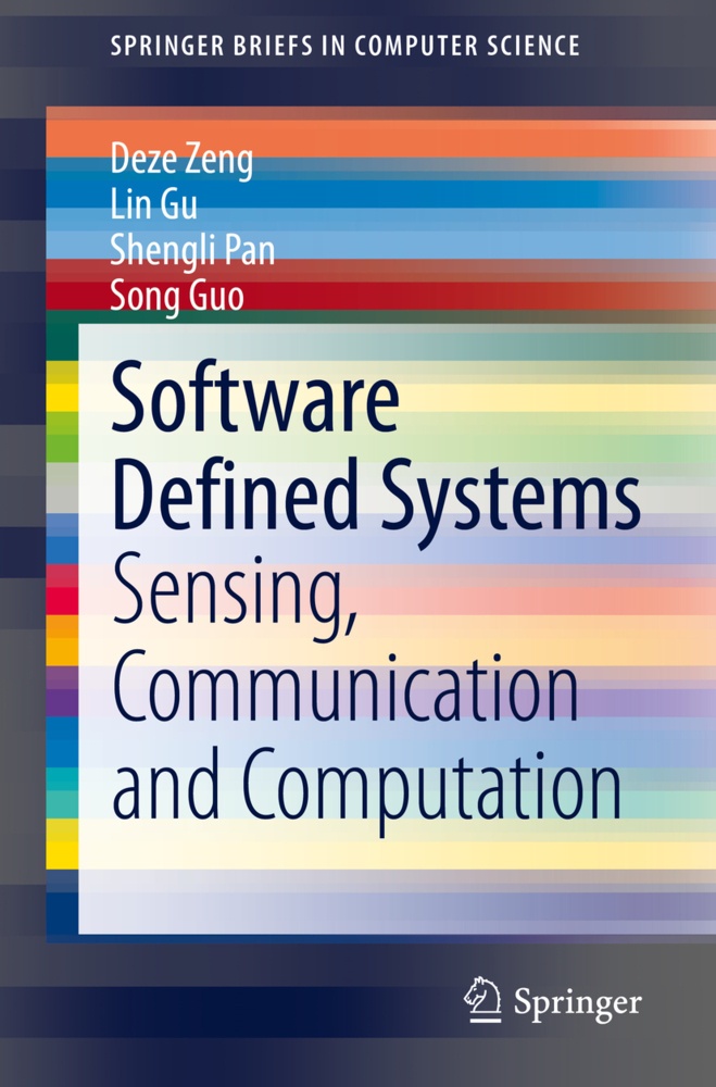 Software Defined Systems - Deze Zeng  Lin Gu  Shengli Pan  Song Guo  Kartoniert (TB)