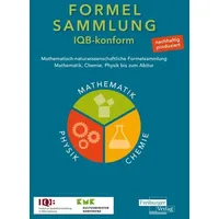 Freiburger Verlag Mathematisch-naturwissenschaftliche Formelsammlung - IQB konform