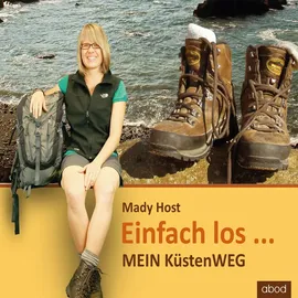 abod von rbmedia verlag Einfach los... von Mady Host / ABOD von RBmedia Verlag / MP3 Hörbuch