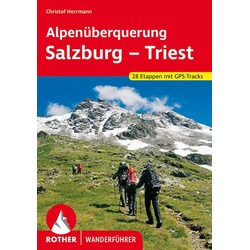 Alpenüberquerung Salzburg - Triest