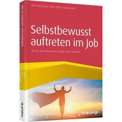 Selbstbewusst auftreten im Job