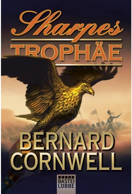 Sharpes Trophäe / Richard Sharpe Bd.8 - Bernard Cornwell, Kartoniert (TB)