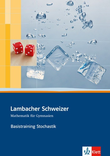Lambacher Schweizer. Bundesausgabe Ab 2012 / Lambacher Schweizer Mathematik Basistraining Themenband Stochastik  Geheftet