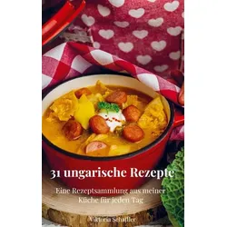 31 ungarische Rezepte