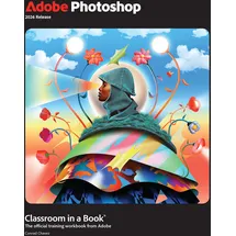 Adobe Photoshop Classroom in a Book 2026 Release