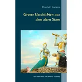 twentysix epic Grosse Geschichten aus dem alten Siam
