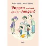 Picus Puppen sind doch nichts für Jungen!