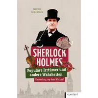 Klartext-Verlagsges. Sherlock Holmes: Buch von Nicole Glücklich
