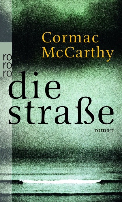 Die Straße - Cormac McCarthy  Taschenbuch