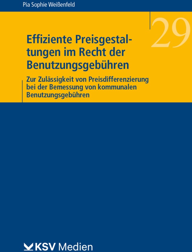 Effiziente Preisgestaltungen Im Recht Der Benutzungsgebühren - Pia S Weißenfeld  Kartoniert (TB)