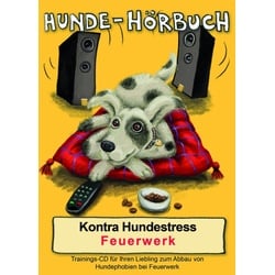 Das Hundehörbuch "Feuerwerk"