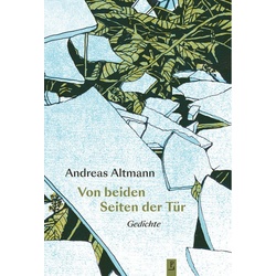 Von Beiden Seiten Der Tür - Andreas Altmann, Gebunden