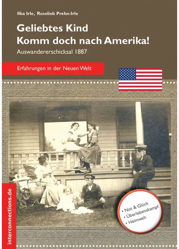 Geliebtes Kind - Komm Doch Nach Amerika! - Geliebtes Kind - komm doch nach Amerika!  Kartoniert (TB)