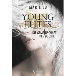 Die Gemeinschaft der Dolche / Young Elites Bd. 1