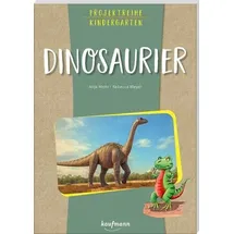 Kaufmann Projektreihe Kindergarten - Dinosaurier