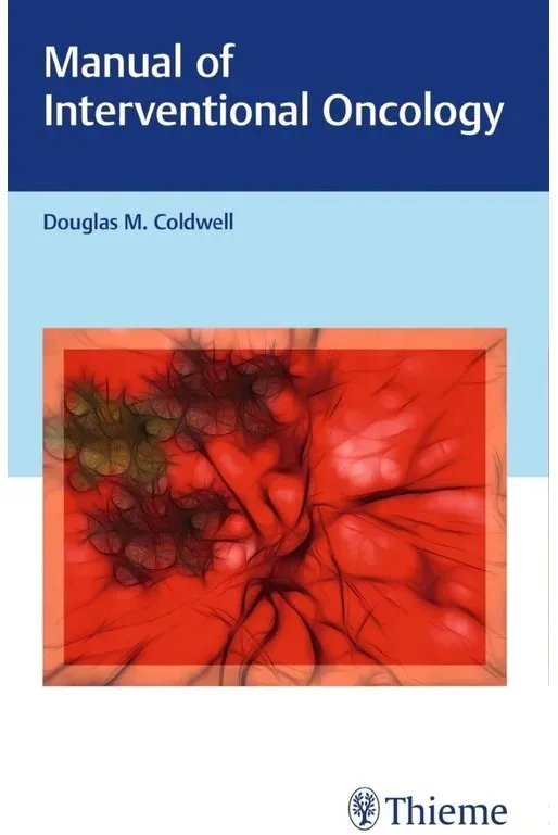 Manual Of Interventional Oncology - Douglas M. Coldwell  Gebunden
