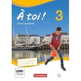 Cornelsen Verlag À toi! 3 Carnet d'activités mit Audios Online und eingelegtem Förderheft