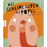 Knesebeck Von Dem GmbH Das geheime Leben der Popel