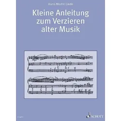 Kleine Anleitung zum Verzieren alter Musik