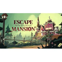 Escape From Mystwood Mansion