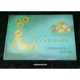 Mellinger, J Ch Goldtöchterchen