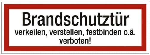 Sicherheitskennzeichen »Textschild: Brandschutztür verkeilen, feststellen, festb rot, OTTO Office, 29.7x10.5 cm