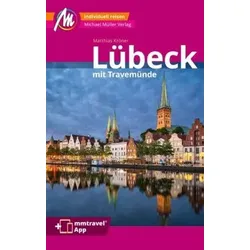 Lübeck MM-City inkl. Travemünde Reiseführer Michael Müller Verlag