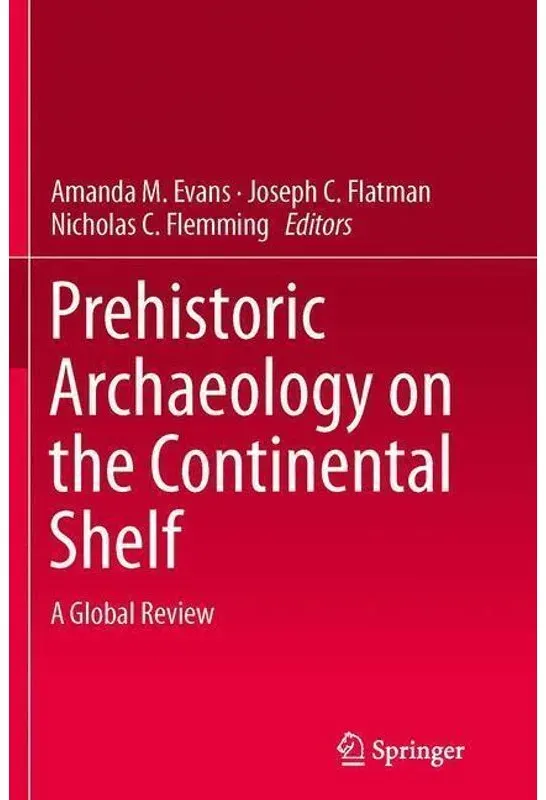 Prehistoric Archaeology On The Continental Shelf  Kartoniert (TB)