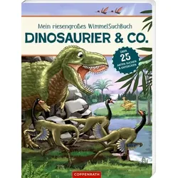 COPPENRATH 67170 Mein riesengroßes WimmelSuchBuch: Dinosaurier & Co.