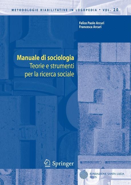 Manuale Di Sociologia - Felice Paolo Arcuri  Francesca Arcuri  Kartoniert (TB)