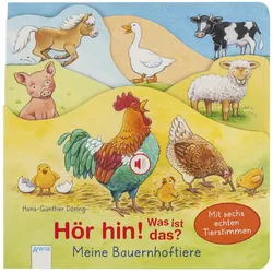 Hör hin! Was ist das? Meine Bauernhoftiere