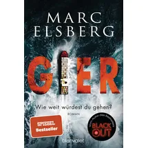 Blanvalet Verlag GIER - Wie weit würdest du gehen?