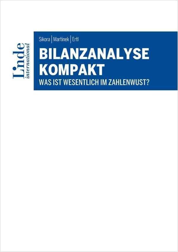 Bilanzanalyse Kompakt - Christian Sikora  Andreas Martinek  Peter Ertl  Kartoniert (TB)