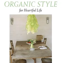 Organic Style for Heartful Lif | Zustand: Neu & original versiegelt