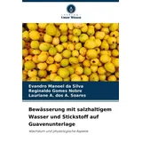 Verlag Unser Wissen Bewässerung mit salzhaltigem Wasser und entsalztem