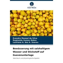 Verlag Unser Wissen Bewässerung mit salzhaltigem Wasser und entsalztem