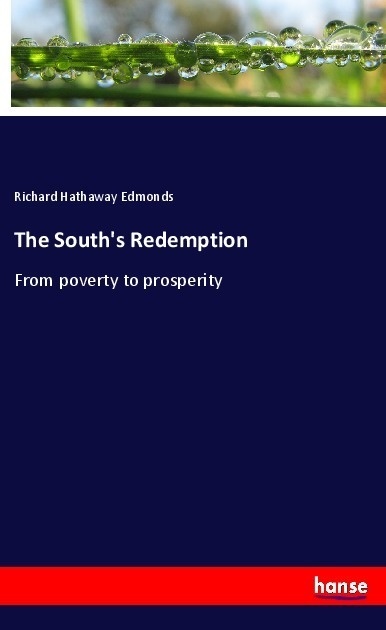 The South's Redemption - Richard Hathaway Edmonds  Kartoniert (TB)
