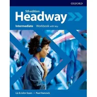 Oxford University ELT Headway: Intermediate. Workbook with Key