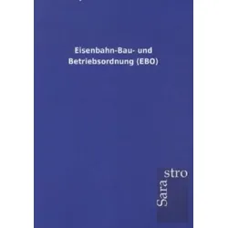 Eisenbahn-Bau- und Betriebsordnung (EBO)