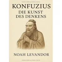 Epubli Konfuzius: Die Kunst des Denkens