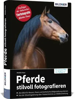 Buch Pferde stilvoll fotografieren