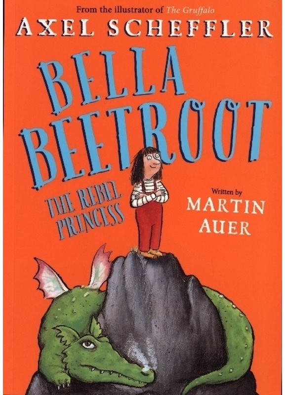 Bella Beetroot / Bella Beetroot: The Rebel Princess - Martin Auer, Kartoniert (TB)